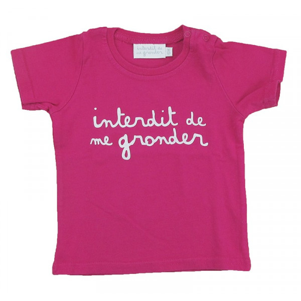 T-Shirt - INTERDIT DE ME GRONDER - 6 mois